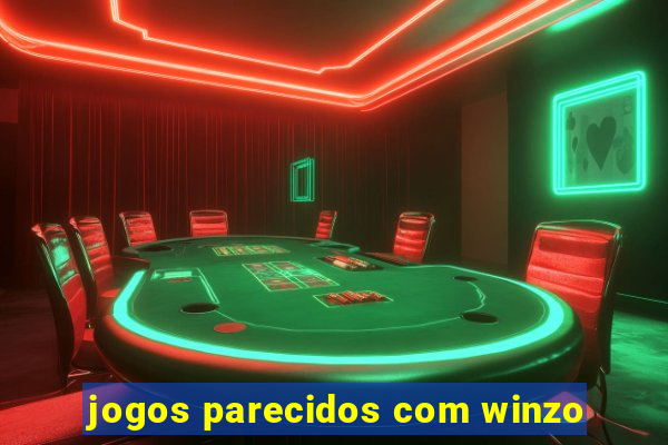 jogos parecidos com winzo